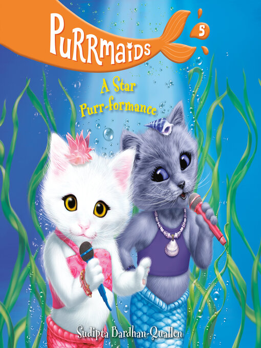 Title details for A Star Purr-formance by Sudipta Bardhan-Quallen - Available